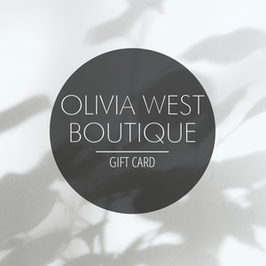 Olivia West Boutique Gift Card